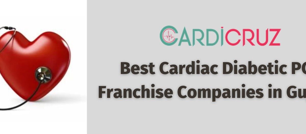Best Cardiac Diabetic PCD Franchise Companies in Gujarat